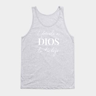 Ofrécele a Dios tu trabajo Tank Top